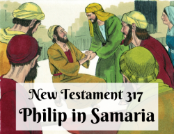 NT 317 - Philip in Samaria